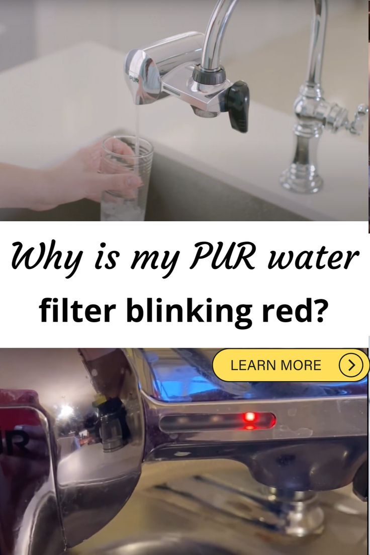 Why Is My Pur Water Filter Blinking Red